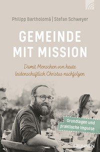 Gemeinde mit Mission - Philipp F. Bartholomä - ebook