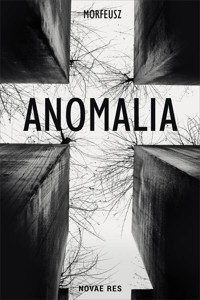 Anomalia - Morfeusz - ebook + książka