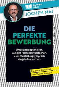 Die perfekte Bewerbung - Jochen Mai - ebook