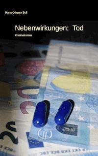 Nebenwirkungen: Tod - Hans-Jürgen Soll - ebook