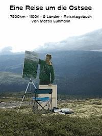 Eine Reise um die Ostsee - Mattis Lühmann - ebook