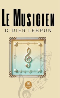 Le musicien - Didier Lebrun - ebook