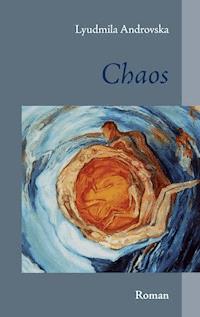 Chaos - Lyudmila Androvska - ebook