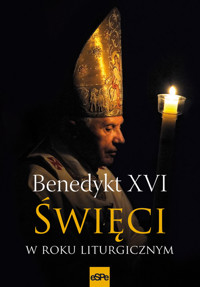 Święci w roku liturgicznym - Benedykt XVI  - książka