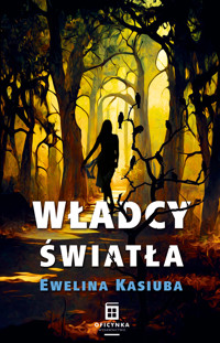 Władcy światła - Kasiuba Ewelina - ebook + audiobook + książka