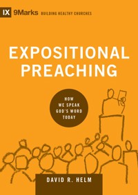 Expositional Preaching - David R. Helm - ebook