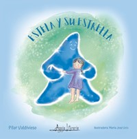Estela y su estrella - Pilar Valdivieso - ebook