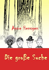 Die große Suche - Anne Hensgen - ebook
