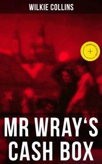 MR WRAY'S CASH BOX - Collins Wilkie - ebook