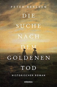 Die Suche nach dem goldenen Tod - Peter Kersken - ebook