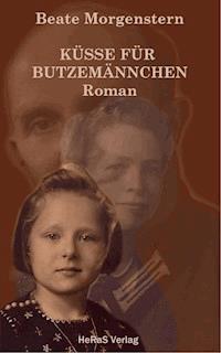 Küsse für Butzemännchen - Beate Morgenstern - ebook
