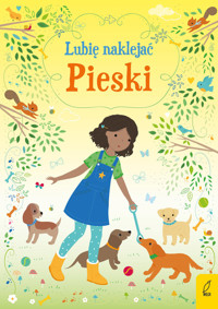 Lubię naklejać. Pieski - zbiorowa praca - książka