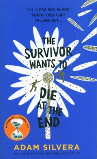 The Survivor Wants to Die at the End - Adam Silvera - książka