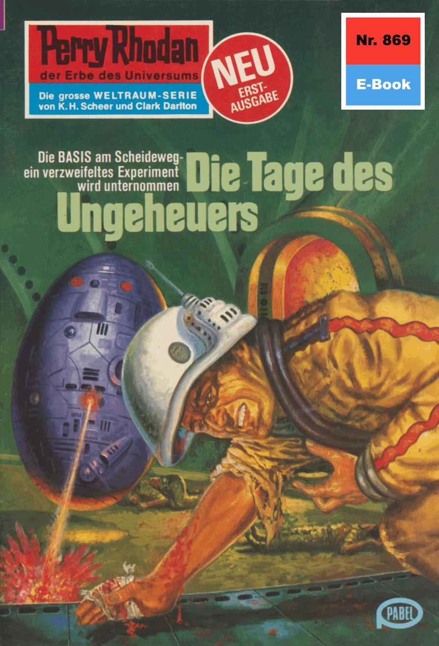 Perry Rhodan 869: Die Tage des Ungeheuers