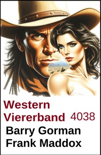 Western Viererband 4038 - Frank Maddox - ebook