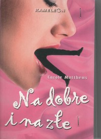 Na dobre i na złe - Carole Matthews - ebook