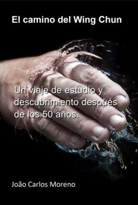 El Camino Del Wing Chun - Jc Moreno - ebook