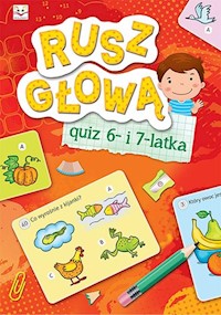 Rusz głową Quiz 6- i 7-latka -  - książka