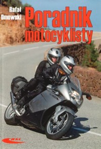 Poradnik motocyklisty. Wydanie 3 -  - książka