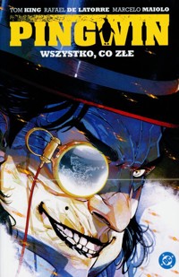 Pingwin Tom 2 Wszystko, co złe - King Tom - książka