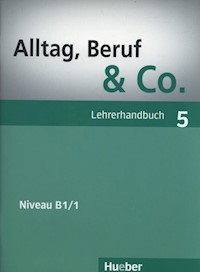 Alltag Beruf & Co 5 Lehrerhandbuch - Becker Norbert, Braunert Jorg - książka