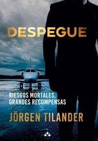 Despegue - Jörgen Tilander - ebook