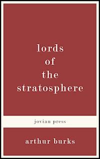 Lords of the Stratosphere - Arthur Burks - ebook
