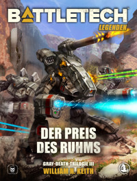 BattleTech Legenden 03 - Der Preis des Ruhms - William H. Keith - ebook