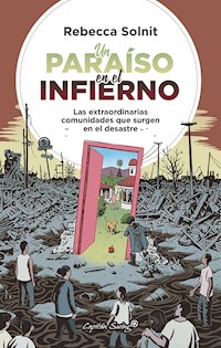 Un paraiso en el infierno - Rebecca Solnit - ebook