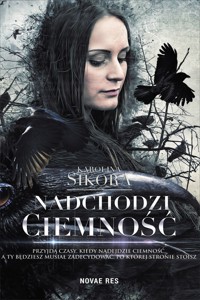 Nadchodzi ciemność - Karolina Sikora - ebook + książka