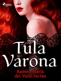 Tula Varona - Ramón María del Valle-Inclán - ebook