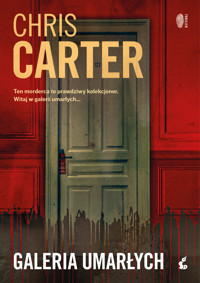Galeria umarłych - Chris Carter - ebook + audiobook + książka