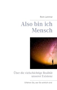 Also bin ich Mensch - Rom Lammar - ebook