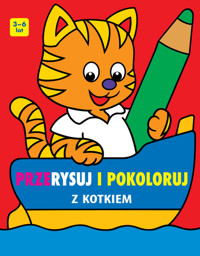 Przerysuj i pokoloruj z kotkiem -  - książka