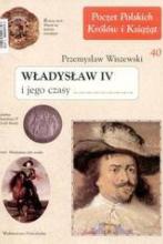Okładka książki Władysław IV i jego czasy