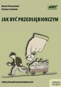 Jak być przedsiębiorczym podręcznik - Pietraszewski Marian, Strzelecka Krystyna - książka