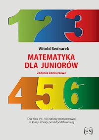 Matematyka dla juniorów Zadania konkursowe - Bednarek Witold - książka