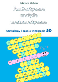 Fantastyczne motyle matematyczne - Katarzyna Michalec - ebook