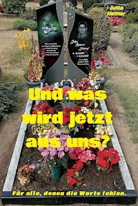 Und was wird jetzt aus uns? - Jutta Reimer - ebook