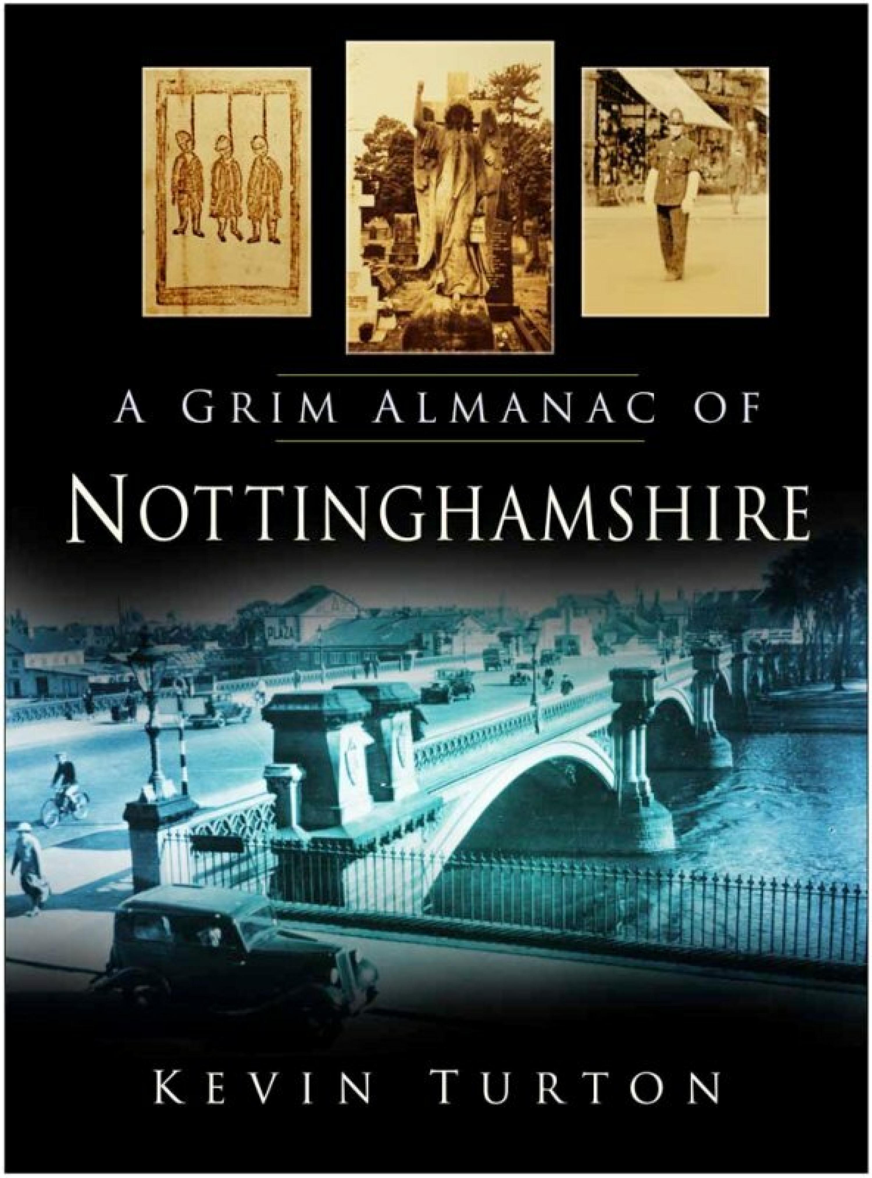 A Grim Almanac of Nottinghamshire