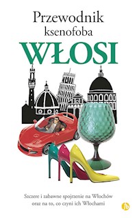 Przewodnik ksenofoba Włosi - Solly Martin - książka