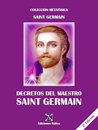 Decretos del Maestro Saint Germain - Saint Germain - ebook