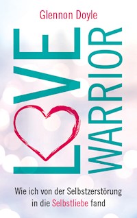 Love Warrior - Glennon Doyle - ebook
