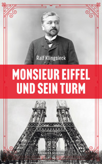 Monsieur Eiffel und sein Turm - Ralf Klingsieck - ebook