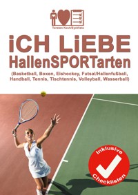 Ich liebe HallenSPORTarten - Torsten Koch/EyeVisto - ebook