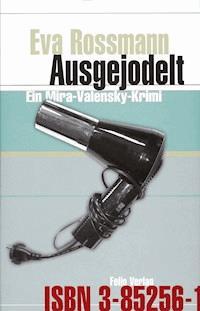 Ausgejodelt - Eva Rossmann - ebook