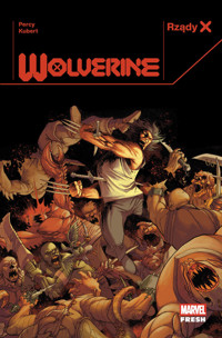 Rządy X. Wolverine. Tom 2 - Benjamin Percy - książka