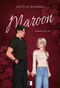 Maroon. Seria Burning Red. Tom 2 - Letycja Wileńska - książka