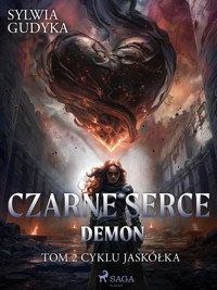 Czarne Serce. Demon. Tom 2 - Sylwia Gudyka - ebook