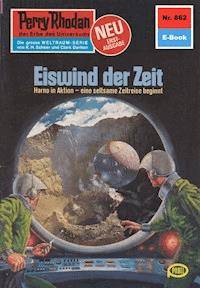 Perry Rhodan 862: Eiswind der Zeit - Clark Darlton - ebook